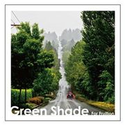 �؍����y Green Shade�i�N���[���V�F�[�h�j1�W - For Fruition