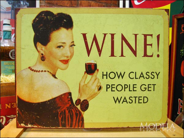 アメリカンブリキ看板 ワイン/Wine 身分の高い人々