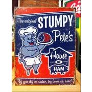 アメリカンブリキ看板 ハム Stumpy Pete's Ham