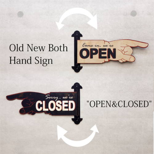 Old New シリーズ【Both ハンドサイン OPEN & CLOSED】