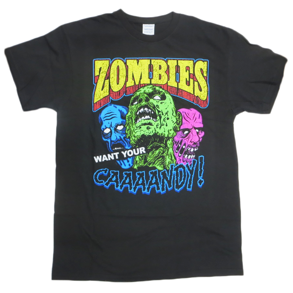 T シャツ　ZOMBI WANT YOUR CANDY !