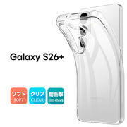 Galaxy S26+ ケース カバー ケース クリア ケース 透明 耐衝撃 TPU ソフトケース 軽量 シンプル 傷防止