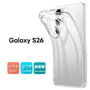 Galaxy S26 ケース カバー ケース クリア ケース 透明 耐衝撃 TPU ソフトケース 軽量 シンプル 傷防止